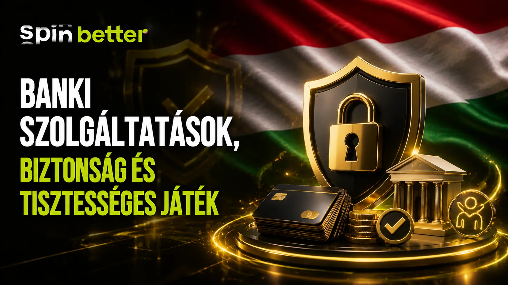 Spinbetter banki szolgáltatások biztonsága és fair play