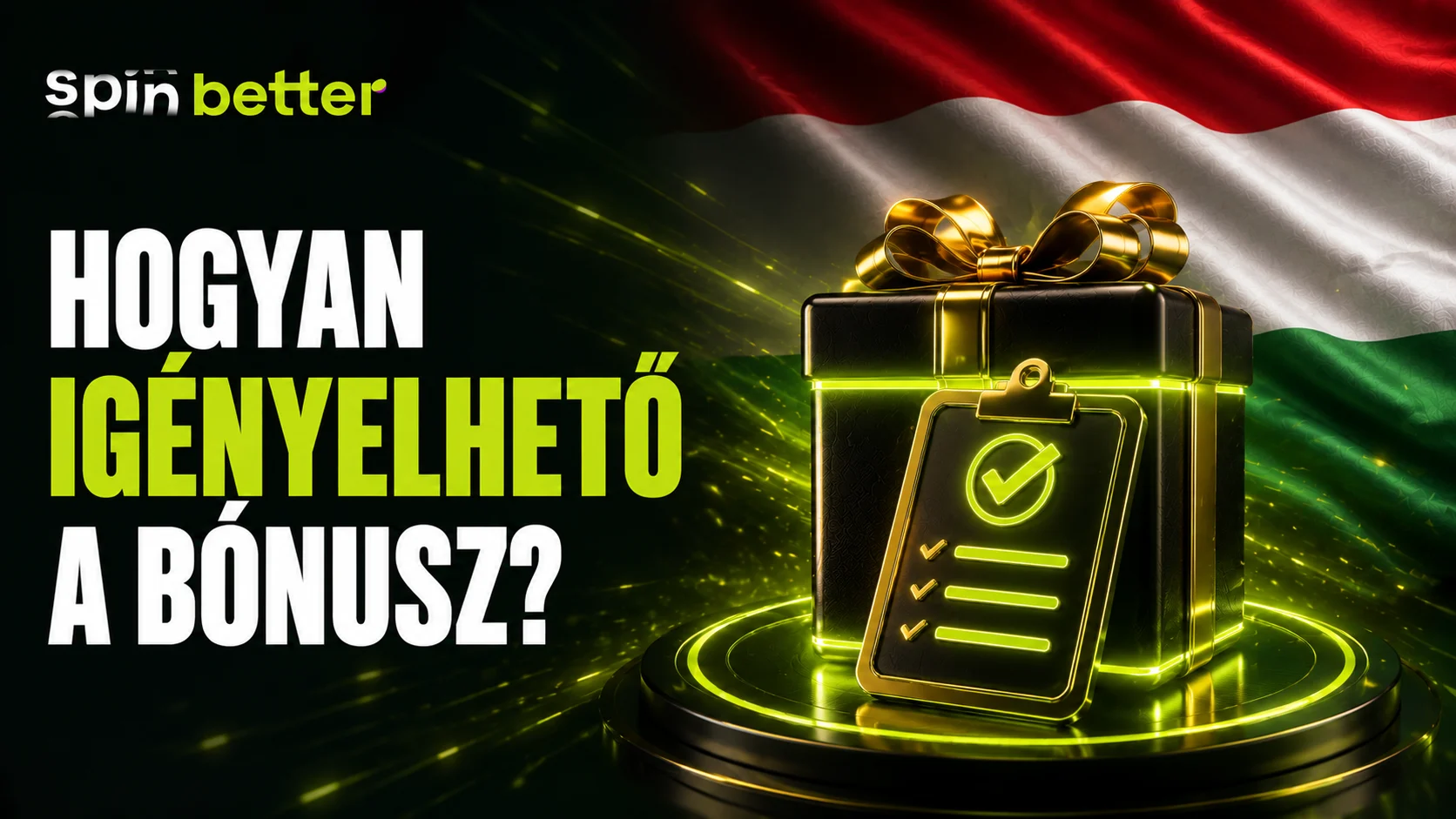 Spinbetter hogyan igényelheti a bónuszt