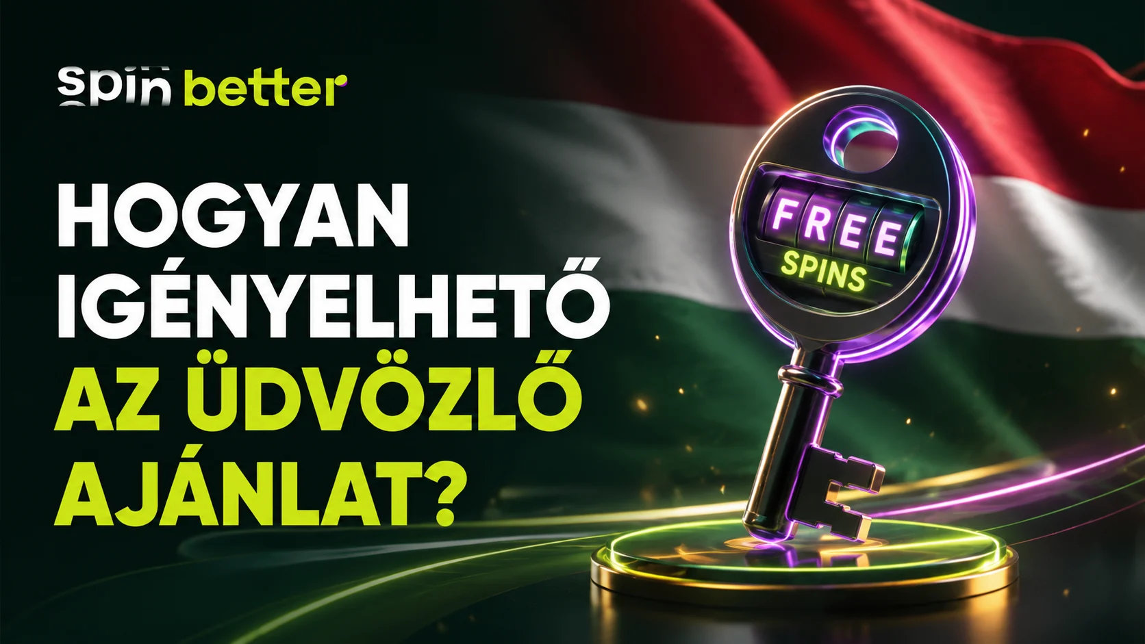 Spinbetter: hogyan igényelheti az üdvözlő ajánlatot