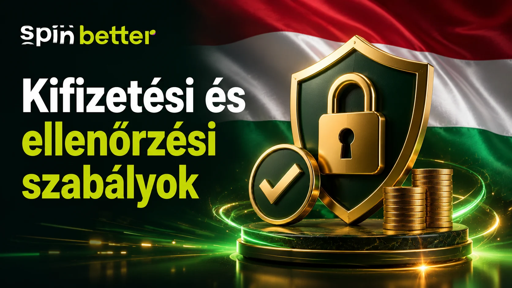 Spinbetter fizetési és ellenőrzési szabályok
