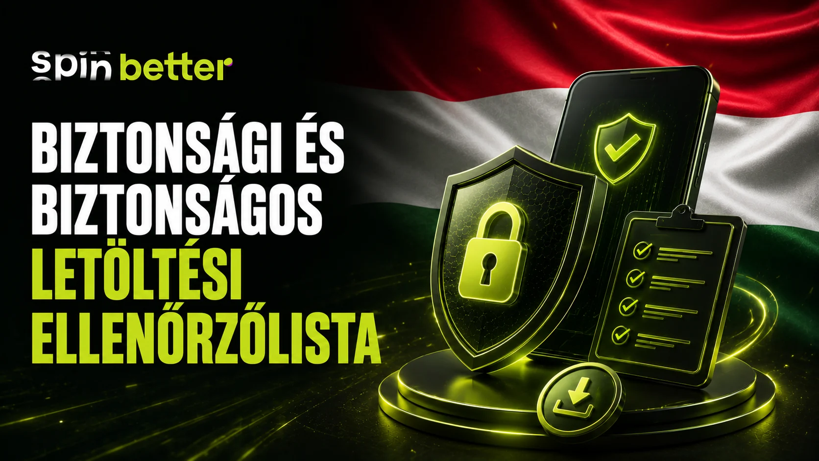 Spinbetter biztonsági és biztonságos letöltési ellenőrzőlista